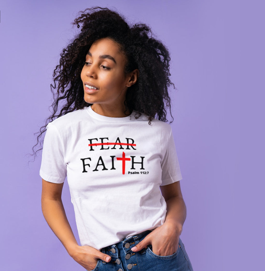 Faith over Fear- UNISEX