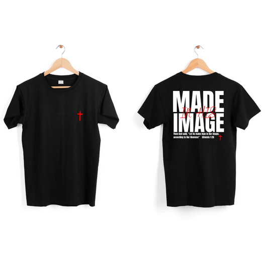 MADE IN HIS IMAGE UNISEX